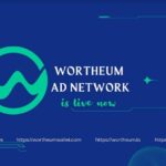 Blockchain and News Platform by Wortheum Launches Web3 Based Ad Network