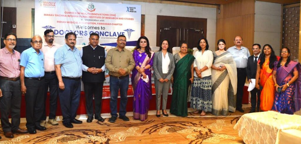 Innovations in Healthcare Take Center Stage at Doctor's Conclave Organized by Center for Health Innovations, Manav Rachna & Indian Medical Association