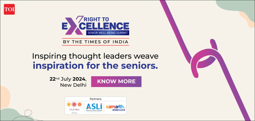 TOI Launches 'Right To Excellence - Senior Well-being Summit' to Enhance Elderly Living