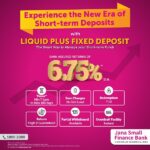 Jana Small Finance Bank Introduces "Liquid Plus Fixed Deposit": A Comprehensive Solution to Manage your Short Term Liquidity Needs