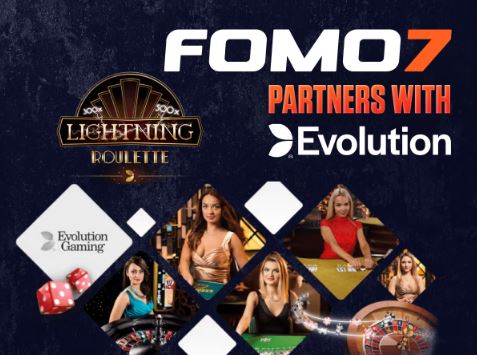 FOMO7 Partners with Evolution Gaming to Enhance Online Gaming Experience