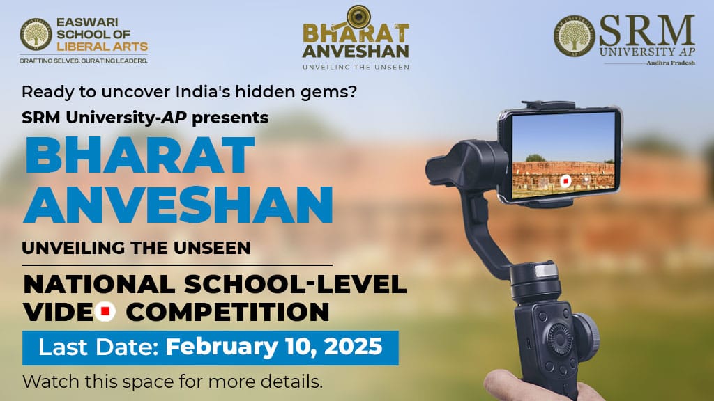 SRM University-AP Organises 'Bharat Anveshan': National-Level Short Video Competition for School Students