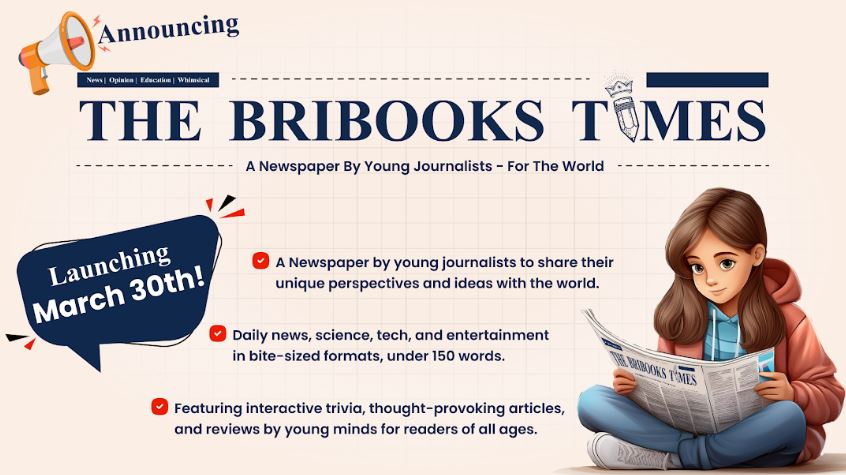 BriBooks Group Launches The BriBooks Times - A Newspaper by Young Journalists, for the World