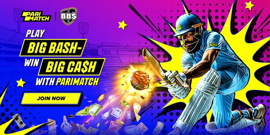 Celebrate the 14th Edition of the Big Bash League with Parimatch Exclusive Offers