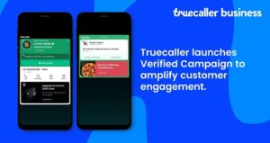 Truecaller Launches Verified Campaign to Amplify Customer Engagement