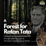 Citizens Can Write A Tribute To Create A Forest in the Memory of Industrialist Ratan Tata