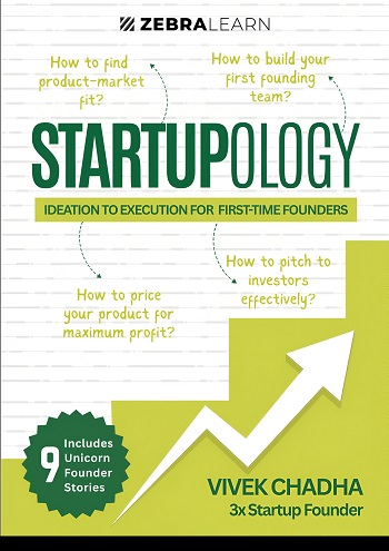 Vivek Chadha Launches His Debut Book Startupology to Strong Acclaim from Founders, Investors and Industry Leaders