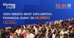 Money Expo 2025 Set to Return to Mumbai - Scaling India's Financial Future