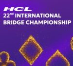 22nd HCL International Bridge Championship Wraps Up on a High Note