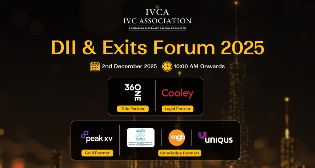 IVCA&apos;s DII & Exits Forum 2025 to Bring Policymakers and Investors Together to Deepen India&apos;s Domestic Capital Base