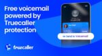 Truecaller Launches Voicemail for Free in India; Don't Speak to Nuisance Callers Ever Again