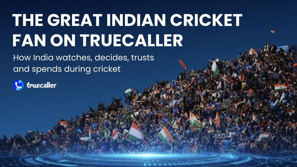 1 in 2 Cricket Viewers Use Truecaller During Matches