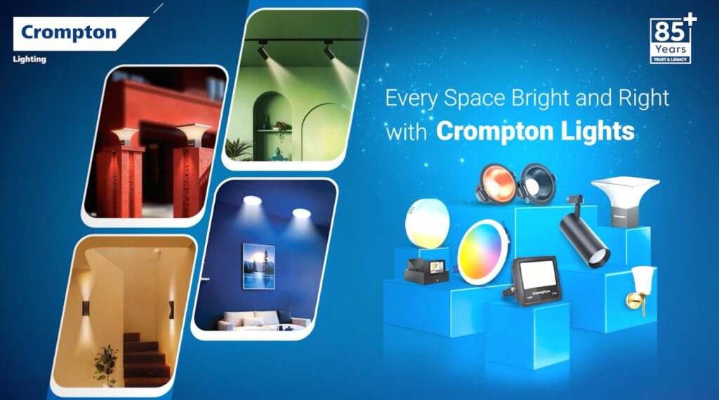 Crompton Strengthens Its Lighting Play With 'Every Space Bright & Right With Crompton Lights' Campaign