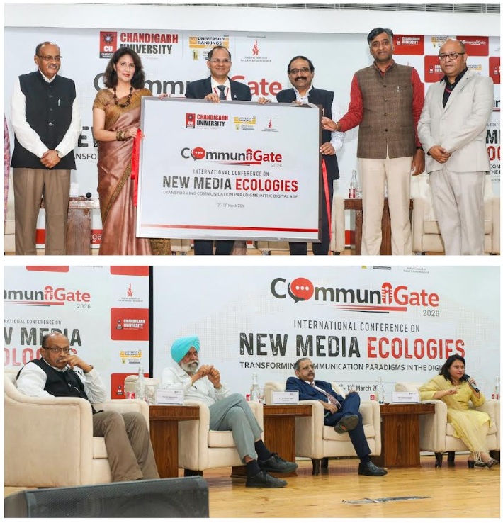 Chandigarh University Hosts International Conference on 'New Media Ecologies 'CommuniGate 2026'; Transforming Communication Paradigms in the Digital Age