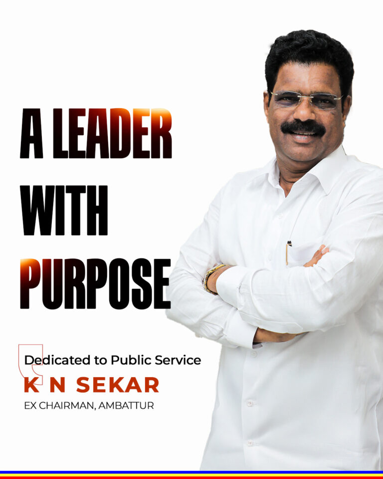 Ambattur's Transformation Story: The Leadership of K. N. Sekar Driving Change