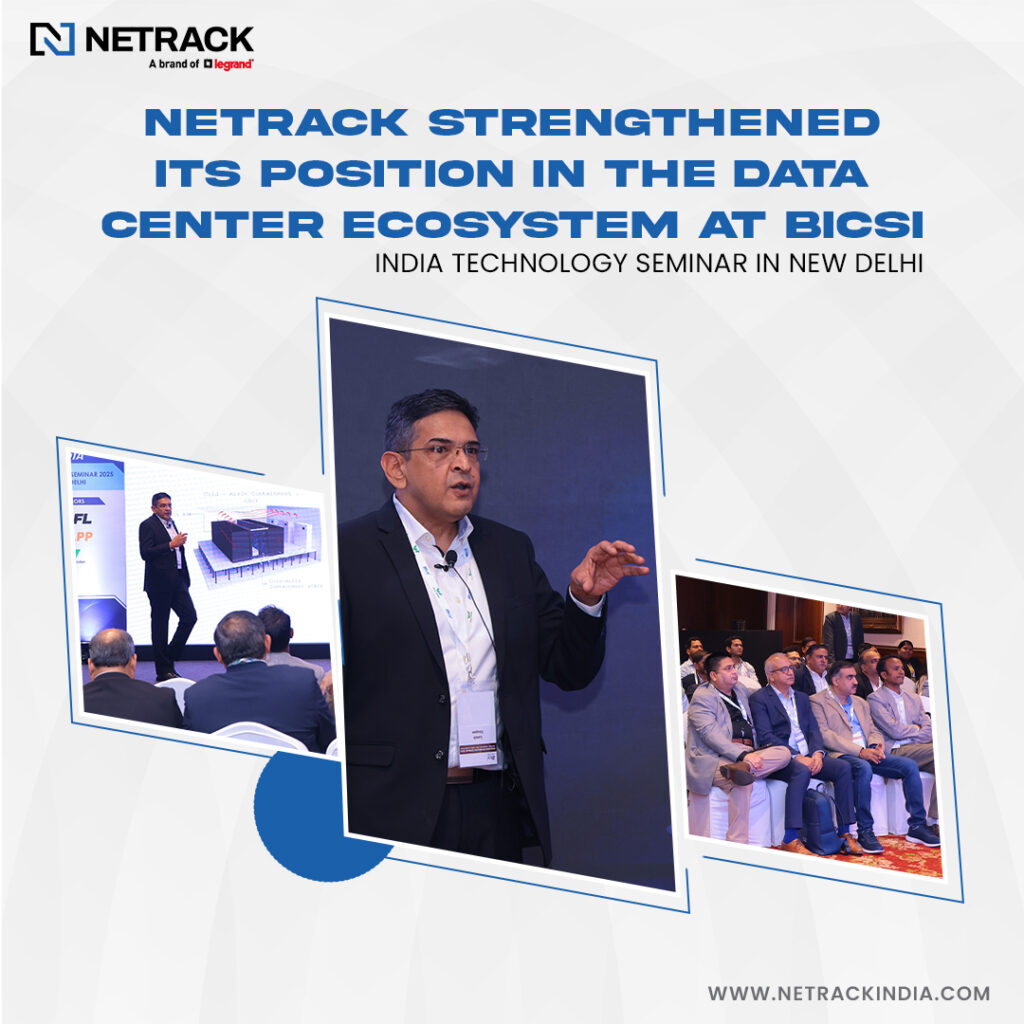Netrack Strengthened its Position in the Data Center Ecosystem at BICSI India Technology Seminar in New Delhi
