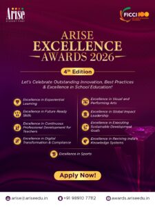 ARISE Invites Applications for FICCI Supported ARISE Excellence Awards 2026 to Showcase Innovation and Impact in School Education