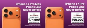 Best iPhone Deals: iPhone 17 Pro Drops to Rs. 69,990, Pro Max to Rs. 74,990; iPhone 18 Pre-Bookings Begin at Croma