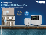 Crompton Simplifies Household Water Management with INTELLISENSE SmartPro